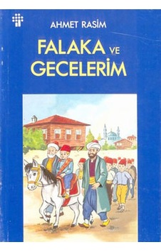 Falaka Ve Gecelerim - Ahmet Rasim - İnkılap Kitabevi