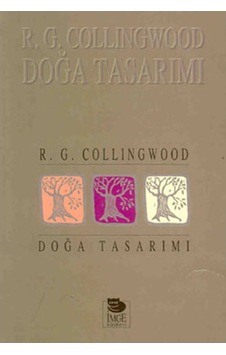 Doğa Tasarımı - Robin George Collingwood - İmge Kitabevi Doğa Tasarımı - Robin George Collingwood - İmge Kitabevi