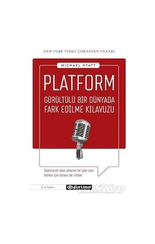 Platform - Michael Hyatt - Epsilon Yayınevi Platform - Michael Hyatt - Epsilon Yayınevi