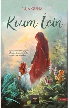 Kızım İçin - Puja Guha - Arkadya Yayınları Kızım İçin - Puja Guha - Arkadya Yayınları