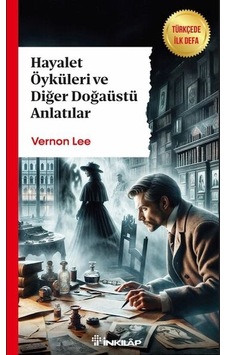 Hayalet Öyküleri Ve Diğer Doğaüstü Anlatılar Hayalet Öyküleri Ve Diğer Doğaüstü Anlatılar