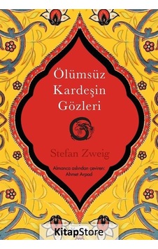 Ölümsüz Kardeşin Gözleri (Bez Cilt) / Stefan Zweig