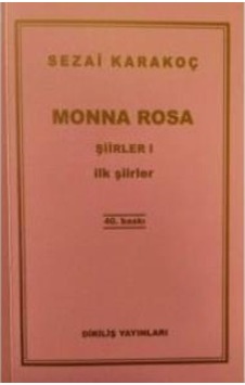 Monna Rosa Şiirler 1 - Sezai Karakoç - Diriliş Yayınları Monna Rosa Şiirler 1 - Sezai Karakoç - Diriliş Yayınları