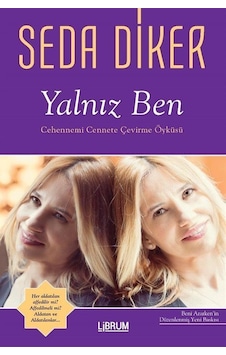 Yalnız Ben - Seda Diker - Librum Kitap Yalnız Ben - Seda Diker - Librum Kitap