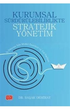 Kurumsal Sürdürülebilirlikte Stratejik Yönetim / Dr. Başak Dem... Kurumsal Sürdürülebilirlikte Stratejik Yönetim / Dr. Başak Dem...