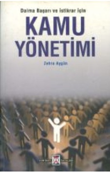 Daima Başarı ve İstikrar İçin Kamu Yönetimi