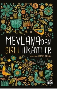 Mevlanadan Sırlı Hikayeler- Carpediem Kitap Mevlanadan Sırlı Hikayeler- Carpediem Kitap