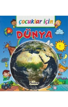 Çocuklar İçin-Dünya - Emmanuelle Lepetit - Teleskop Popüler Bilim
