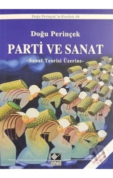 Parti ve Sanat Parti ve Sanat