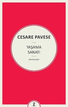 Yaşama Sanatı - Cesare Pavese - Zeplin Kitap Yaşama Sanatı - Cesare Pavese - Zeplin Kitap