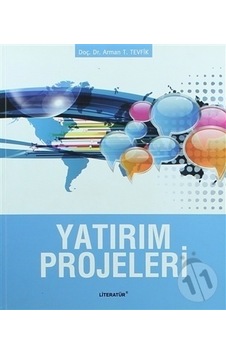 Yatırım Projeleri - Arman T. Tevfik - Literatür Yayıncılık Yatırım Projeleri - Arman T. Tevfik - Literatür Yayıncılık