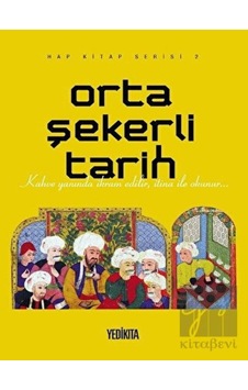 Orta Şekerli Tarih -  Yedikıta Kitaplığı