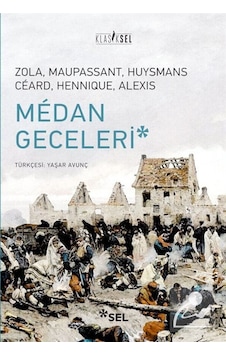 Medan Geceleri - Emile Zola - Guy De Maupassant - Sel Yayıncılık