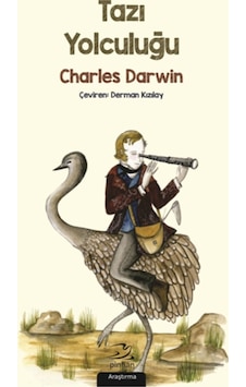 Tazı Yolculuğu - Charles Darwin - Pinhan Yayıncılık Tazı Yolculuğu - Charles Darwin - Pinhan Yayıncılık