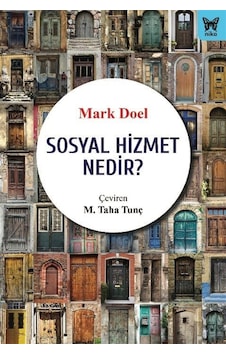 Sosyal Hizmet Nedir / Mark Doel Sosyal Hizmet Nedir / Mark Doel