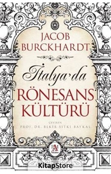 İtalya'da Rönesans Kültürü - Jacob Burckhardt - Panama Yayıncılık