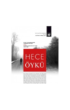 Hece Öykü 117.sayı Haziran-temmuz 2023 Hece Öykü 117.sayı Haziran-temmuz 2023