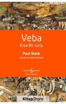 Veba  - Kısa Bir Giriş  - Bilim 20  - Paul Slack  - İş Bankası Kültür Yayınları