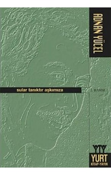 Sular Tanıktır Aşkımıza - Adnan Yücel - Yurt Kitap Yayın Sular Tanıktır Aşkımıza - Adnan Yücel - Yurt Kitap Yayın