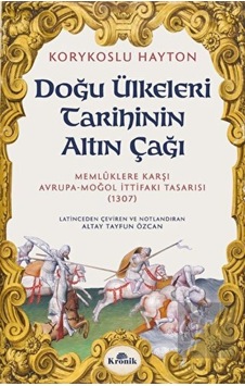 Doğu Ülkeleri Tarihinin Altın Çağı Kronik Kitap Doğu Ülkeleri Tarihinin Altın Çağı Kronik Kitap
