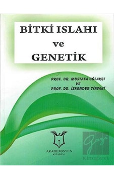 Bitki Islahı ve Genetik  - Mustafa Oğlakçı  - Akademisyen Kitabevi
