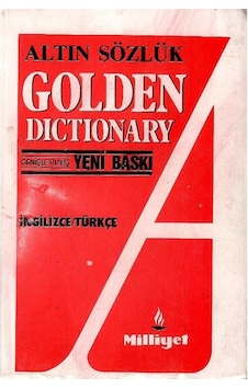 Altın Sözlük Golden Dictionary İngilizce - Türkçe Necmettin Arıkan Altın Sözlük Golden Dictionary İngilizce - Türkçe Necmettin Arıkan