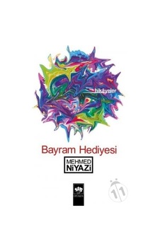 Bayram Hediyesi - Mehmed Niyazi - Ötüken Neşriyat