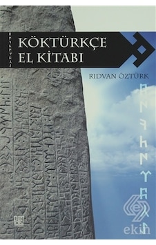 Köktürkçe El Kitabı - Rıdvan Öztürk - Palet Yayınları Köktürkçe El Kitabı - Rıdvan Öztürk - Palet Yayınları