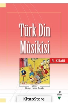 Türk Din Musikısi El Kitabı- Grafiker Yayınları Türk Din Musikısi El Kitabı- Grafiker Yayınları