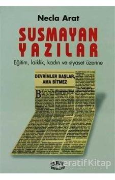 Susmayan Yazılar - Necla Arat - Say Yayınları Susmayan Yazılar - Necla Arat - Say Yayınları