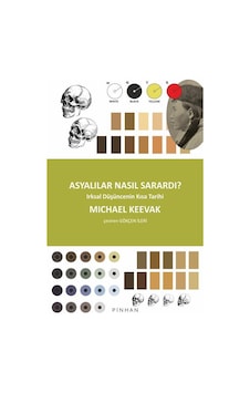 Asyalılar Nasıl Sarardı / Michael Keevak