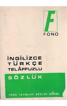 Fono İngilizce -türkçe Telaffuzlu -sözlük 2.el