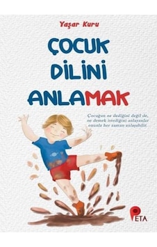 Çocuk Dilini Anlamak - Yaşar Kuru - Peta Çocuk Dilini Anlamak - Yaşar Kuru - Peta