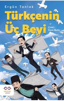Türkçenin Üç Beyi Türkçenin Üç Beyi