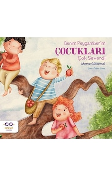 Benim Peygamber'im Çocukları Çok Severdi - Merve Gülcemal - Cezve Çocuk