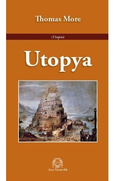 Ütopya - Thomas More - Arya Yayıncılık Ütopya - Thomas More - Arya Yayıncılık