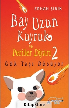 Bay Uzun Kuyruk ve Periler Diyarı 2 - Erhan Şibik - Kayalıpark Bay Uzun Kuyruk ve Periler Diyarı 2 - Erhan Şibik - Kayalıpark