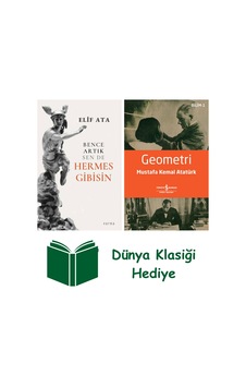 Bence Artık Sen De Hermes Gibisin + Geometri + Dünya Klasiği Hediye