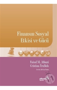 Finansın Sosyal Etkisi ve Gücü - Cristina Trullols - alBaraka Yayınları