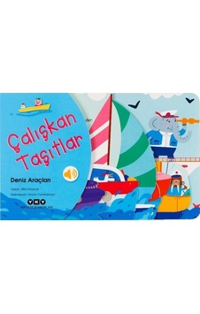 Çalışkan Taşıtlar - Deniz Araçları - S&S Alliance - Yapı Kredi Yayınları