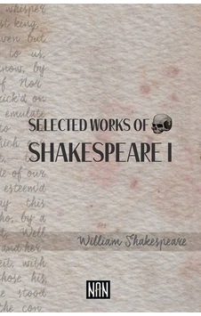 Selected Works Of Shakespeare 1 Selected Works Of Shakespeare 1
