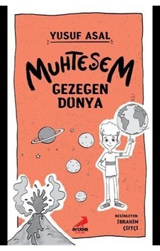 Muhteşem Gezegen Dünya / Yusuf Asal