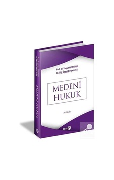 Medeni Hukuk / Prof. Dr. Turgut Akıntürk Medeni Hukuk / Prof. Dr. Turgut Akıntürk