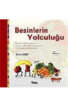 Besinlerin Yolculuğu - Orhan Özbey - Nesil Yayınları Besinlerin Yolculuğu - Orhan Özbey - Nesil Yayınları