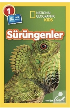 National Geographic Kids - Sürüngenler / Jennifer Szymanski National Geographic Kids - Sürüngenler / Jennifer Szymanski