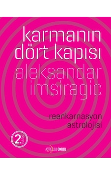 Karmanın Dört Kapısı - Aleksandar İmsiragic - Astroloji Okulu Yayınları Karmanın Dört Kapısı - Aleksandar İmsiragic - Astroloji Okulu Yayınları