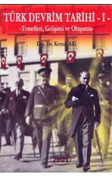 Türk Devrim Tarihi 1 Kemal Arı (2.EL TEMİZ) Türk Devrim Tarihi 1 Kemal Arı (2.EL TEMİZ)