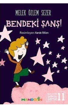 Bendeki Şans - Ben Ve Biz Değerler Serisi 11