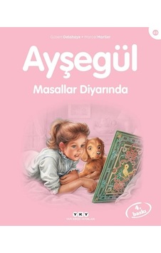 Ayşegül 49 - Masallar Diyarında - Marcel Marlier -  Gilbert Delahaye - Yapı Kredi Yayınları