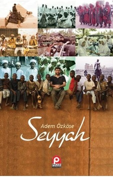 Seyyah - Adem Özköse - Pınar Yayıncılık Seyyah - Adem Özköse - Pınar Yayıncılık